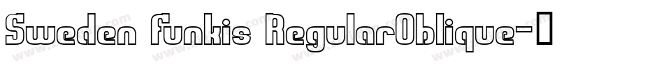 Sweden Funkis RegularOblique字体转换